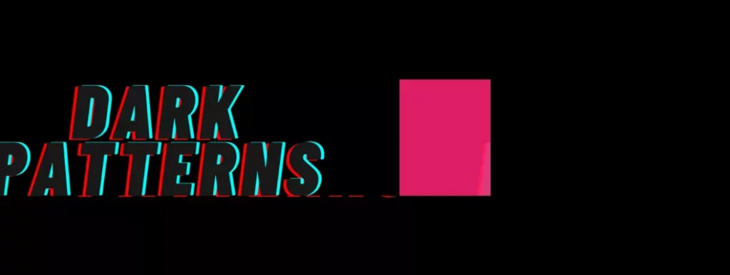 The text in the image says "Dark Patterns"